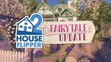 House Flipper 2 dostva rozprvkov update
